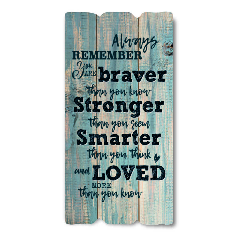 Декоративна дерев'яна табличка 30х15 Always remember you are braver than you know хрт10033а Тур-Колекшн