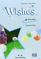 Wishes Level B2.2 SB
