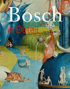 Видатні художники. Bosch in Detail Portable: The Portable Edition. Till-Holger Borchert