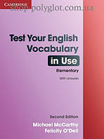 Книга Test Your English Vocabulary in Use Second Edition Elementary with answers