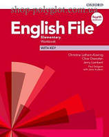 Рабочая тетрадь English File Fourth Edition Elementary Workbook with key