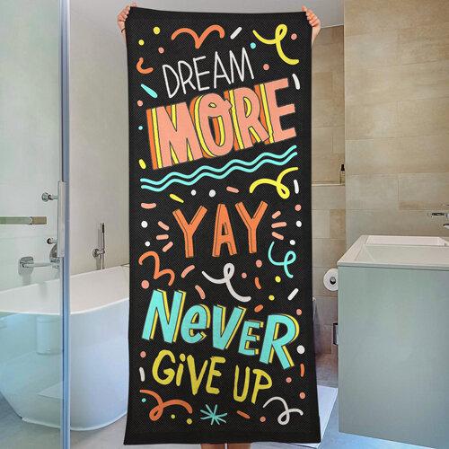 Пляжний рушник великий з принтом Dream more yay never give up