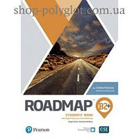 Учебник английского языка Roadmap B2+ Student's Book with Online Practice and Digital Resources and Mobile