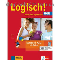 Учебник Logisch! neu A2.2 Kursbuch mit Audios zum Download