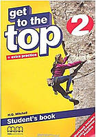 Книга Get To the Top 2 Student's Book