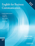 Книга English for Business Communication 2nd ed Teacher's Book