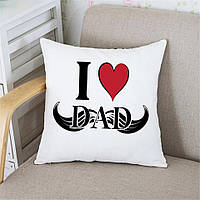 Подушка Папе I love dad