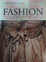 Fashion: Une Histoire de la mode du XVIIIe au XXe Siecle. Akiko Fukai, фото 3
