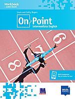 Рабочая тетрадь On Point B1+ Intermediate English, workbook