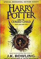 Rowling Joanne "Harry Potter and the Cursed Child - Parts I & II (Special Rehearsal Edition)"