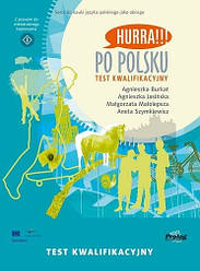 Hurra!!! Po polsku Test kwalifikacyjny