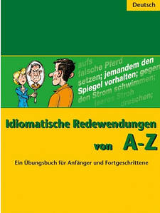 Книга Idiomatische Redewendungen von A - Z