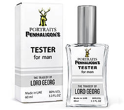 Тестер чоловічий Penhaligon`s Portraits The Tragedy of Lord George, 60 мл. NEW