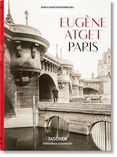 Відомі фотографи. Eugene Atget. Paris. Jean Claude Gautrand