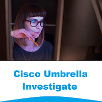 Cisco Umbrella Investigate