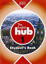 English Hub 1 student's Book (Mitchell H. Q) MM Publications / Підручник