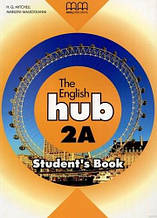 English Hub 2A student's Book (Автор Mitchell) MM Publications