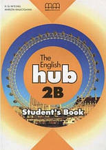 English Hub 2B student's Book (Автор Mitchell) MM Publications / Підручник