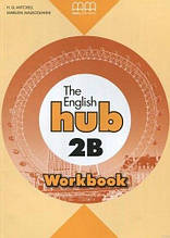 English Hub 2B Workbook (автор Mitchell) MM Publications / Зошит