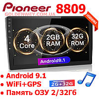 Автомагнитола 2 DIN Pioneer 8809 Android 9.1 Экран 9 дюймов 2.5D, Wi Fi, Bluetooth, Gps, память 2/32Гб