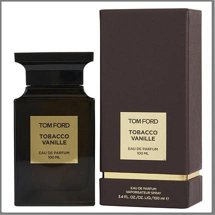 Tom Ford Tobacco Vanille парфумована вода 100 ml. (Том Форд Тютюн-Ванілла), фото 2