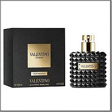 Valentino Donna Noir Absolu парфумована вода 100 ml. (Валентино Донна Ноир Абсолю)