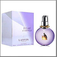 Lanvin Eclat D'Arpege парфумована вода 100 ml. (Ланвін Еклат Д'Арпеж)