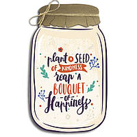 Декоративна дерев'яна табличка у формі банкиPlant a seed of kindness reap a bouquet of хрб0012ба