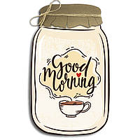 Декоративна дерев'яна табличка у формі банки Good morning хрб0006ба