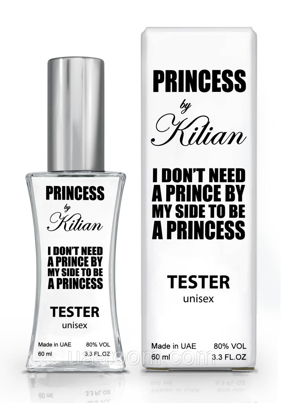 Тестер унісекс Kilian I don't Need a Prince by my Side to be a Princess, 60 мл