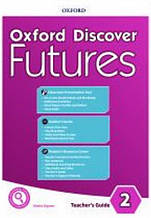 Oxford Discover Futures 2 teacher's Pack (автор Ben Wetz) Книга для вчителя