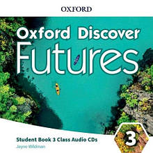 Oxford Discover Futures 3 Class Audio CDs / Аудіо диск