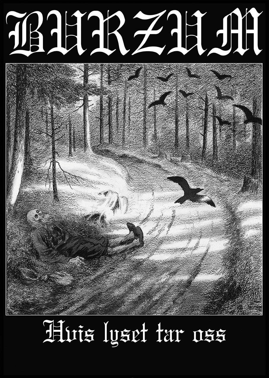 Плакат BURZUM Hvis Lyset Tar Oss