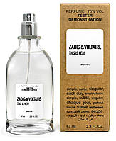 Тестер женский Zadig and Voltaire This is Her, 67 мл