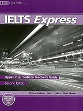 IELTS Express 2nd Edition Upper-Intermediate teacher's Guide with DVD / Книга для вчителя