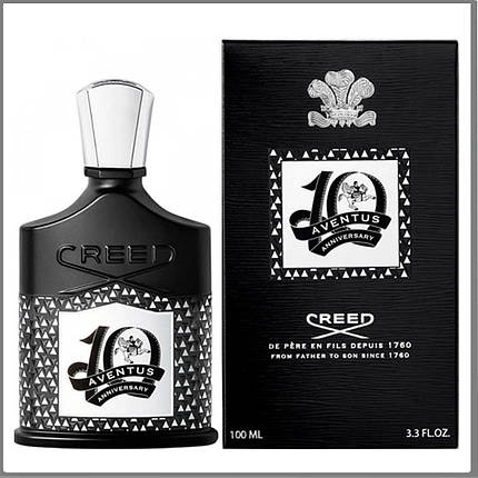 Creed Aventus 10th Anniversary парфумована вода 100 ml. (Крид Авентус 10 років Річниця), фото 2