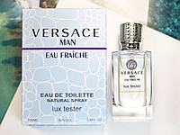 Versace Man Eau Fraiche мужской тестер Lux 100 ml