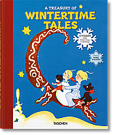 Книга A Treasury of Wintertime Tales. 13 Tales from Snow Days to Holidays (Taschen) (English)