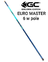 Маховая удочка 6 м GC Euro Master Pole