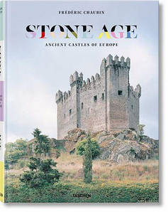 Відомі фотографи. Frederic Chaubin. Stone Age. Ancient Castles of Europe
