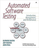 Automated Software Testing: Introduction, Management, and Performance: Introduction, Management, and