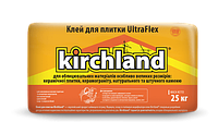 Клей для плитки Kirchland UltraFlex 25 кг