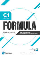 Книга для вчителя Formula C1 Advanced Teacher's Book with Presentation Tool, Digital Resources & App