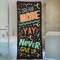 Пляжное полотенце с принтом Dream more yay never give up