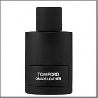Tom Ford Ombre Leather парфумована вода 100 ml. (Тестер Том Форд Омбре Лезер)