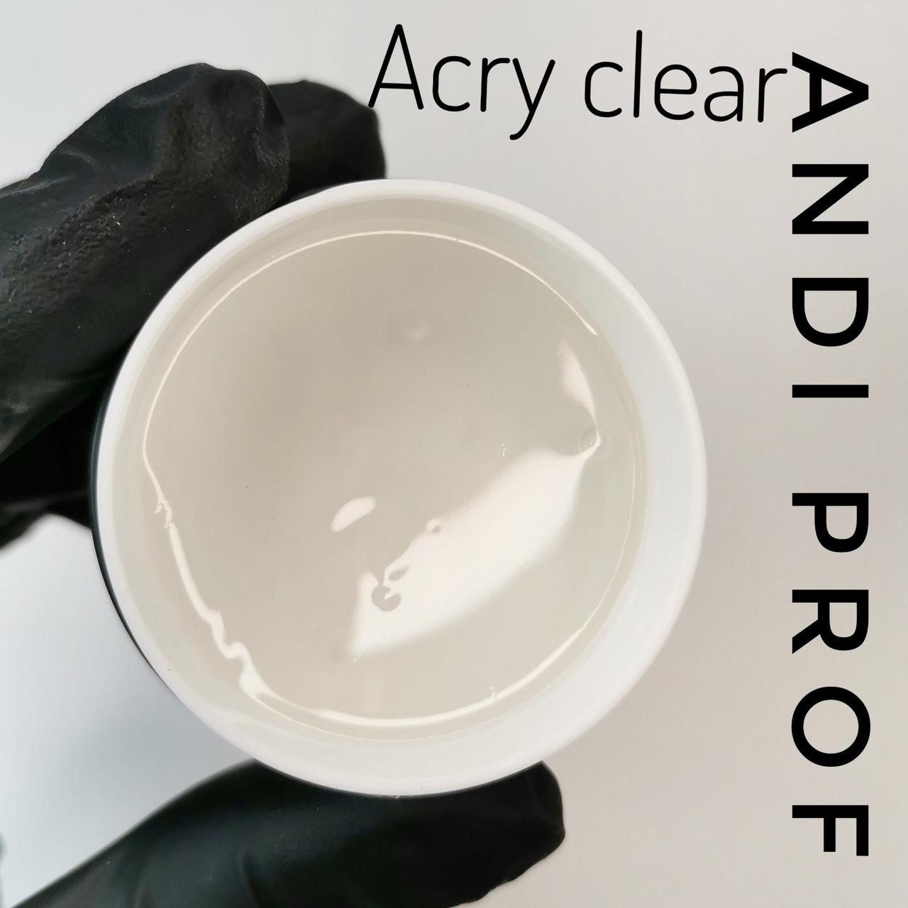 UV Акрил гель прозорий (акригель,полігель) Acry gel clear для нарощування нігтів Andi Prof 15 ml