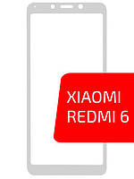 Защитное стекло Редми 6 \ Защитное стекло Redmi 6 \ Стекло защитное с рамкой белой Редми 6