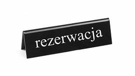 Настільна інформаційна табличка «Rezerwacja», 130x35x(H)40 мм