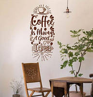 Декор кофейни Наклейка Coffee is always a good idea (кофе всегда отличная идея) матовая 420х970 мм