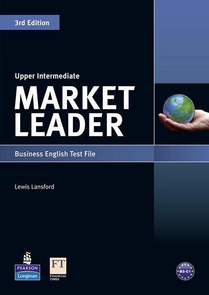 Market Leader Upper~Intermediate, Test File / Тести англійської мови